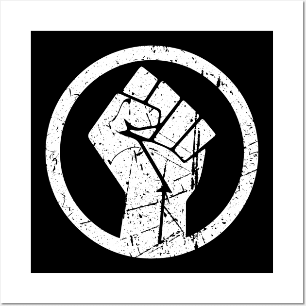 Black Power, Protest, Fist, Solidarity, Black Lives Matter Wall Art by UrbanLifeApparel